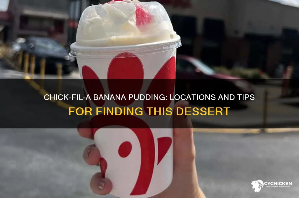 where to buy banana pudding at chick fil a