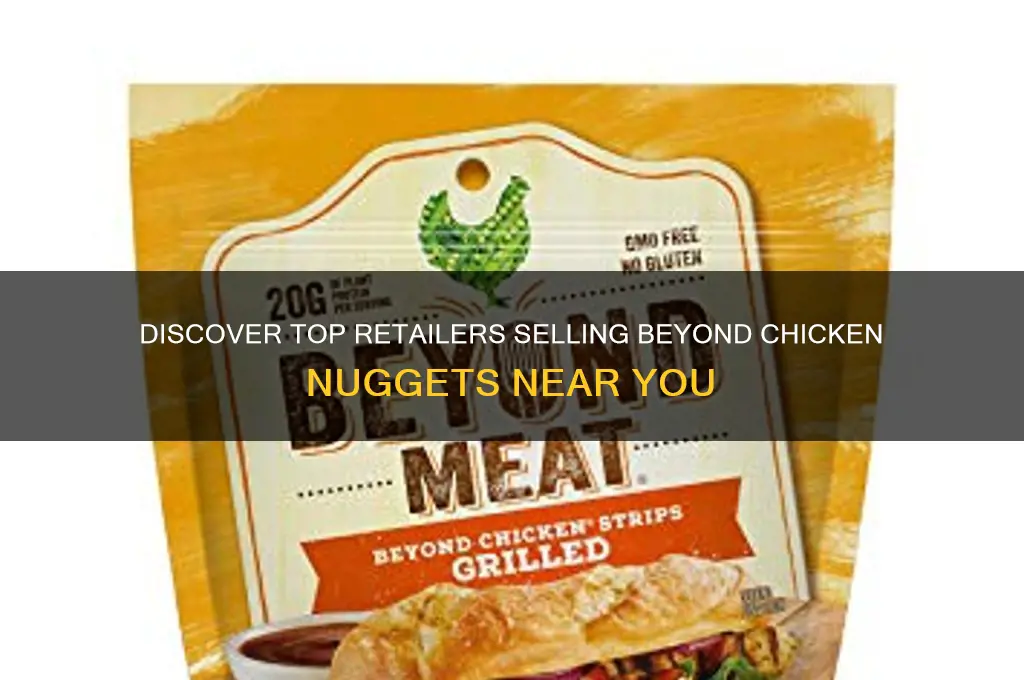 where to buy beyond chicken nuggets