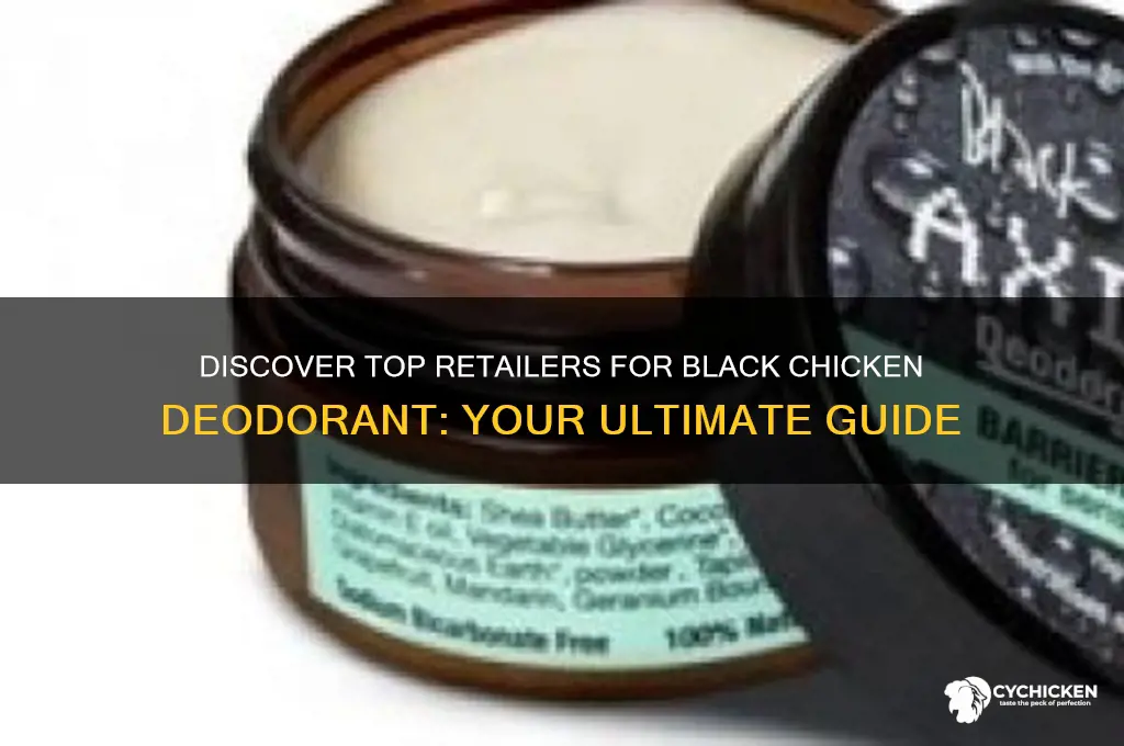 where to buy black chicken deodorant