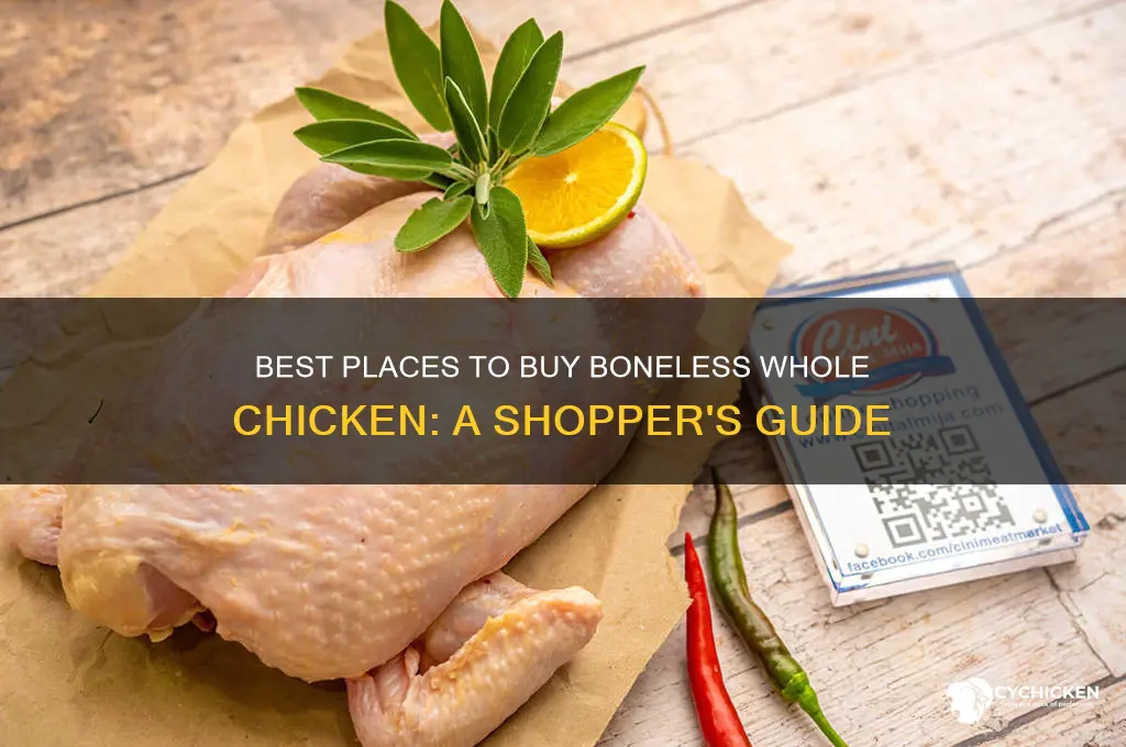 where to buy boneless whole chicken