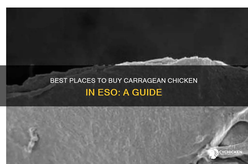 where to buy carragean chicken eso
