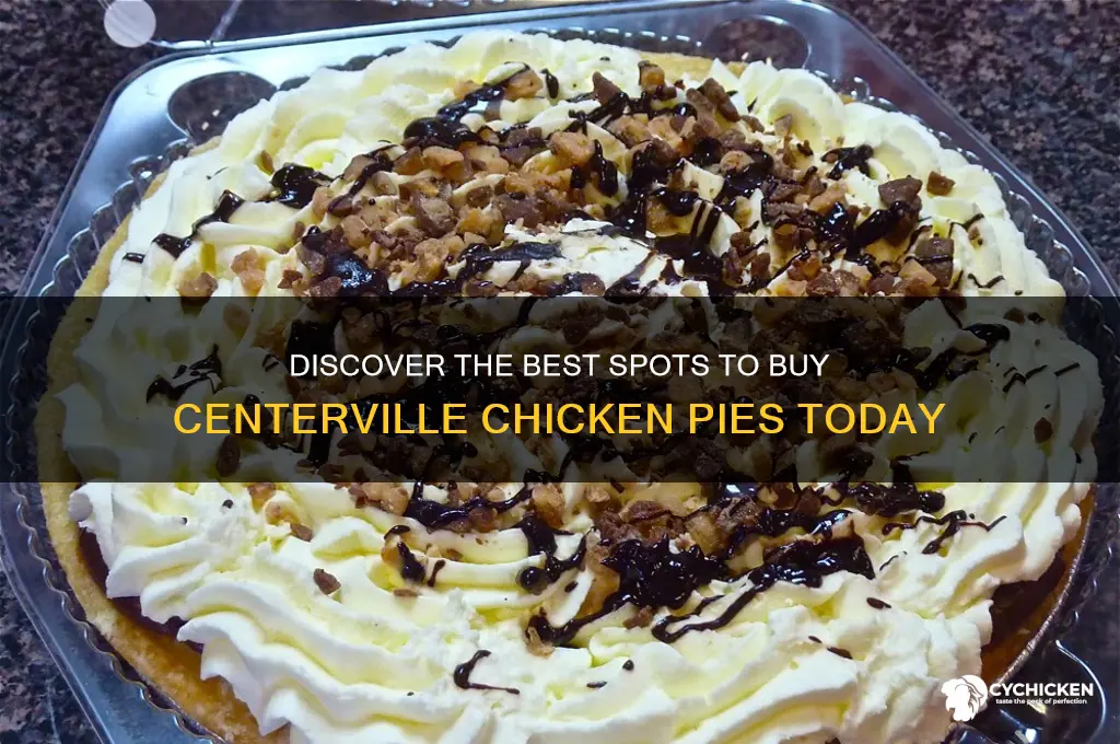 where to buy centerville chicken pies