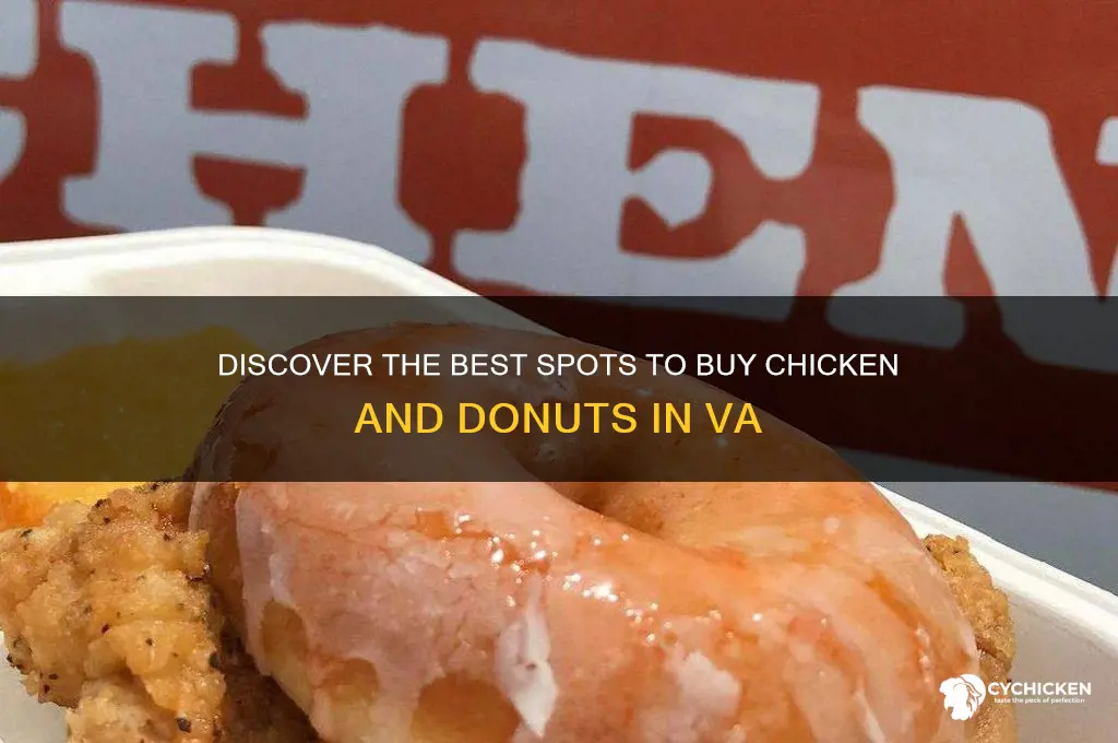 where to buy chicken and donuts va
