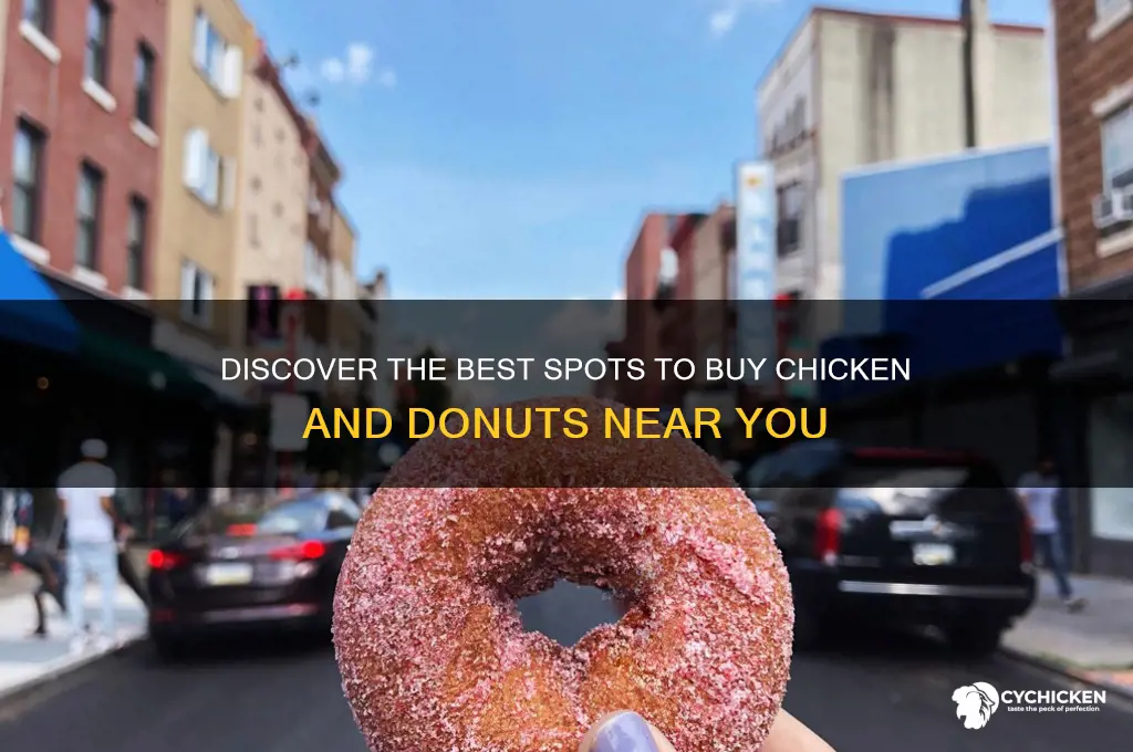 where to buy chicken and donuts