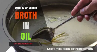 Where to Find the Best Chicken Broth in Oil: A Comprehensive Guide