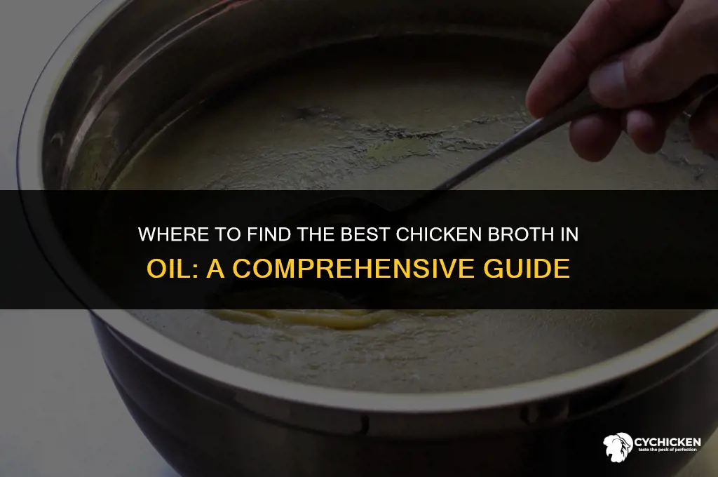where to buy chicken broth in oil