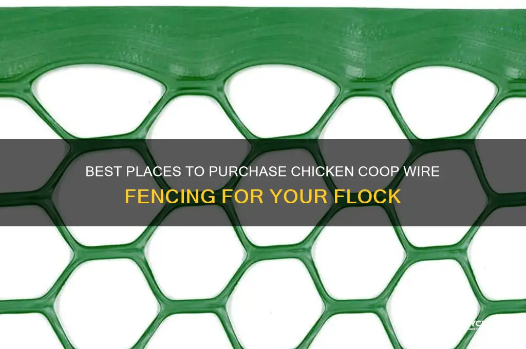where to buy chicken coop wire fencing