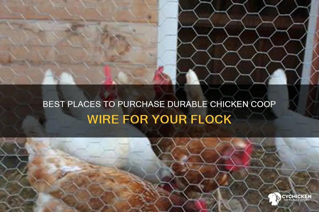 where to buy chicken coop wire