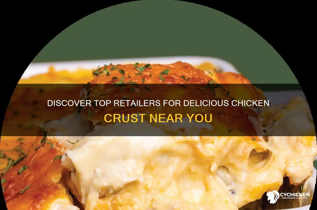 where to buy chicken crust