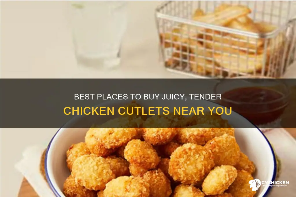 where to buy chicken cutlets