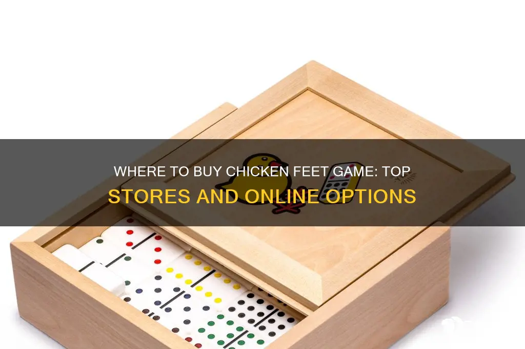 where to buy chicken feet game