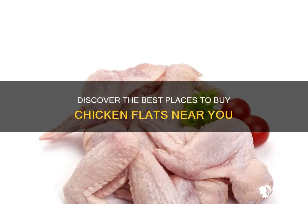 where to buy chicken flats