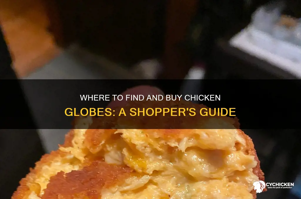 where to buy chicken globes