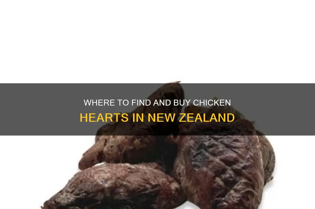 where to buy chicken hearts in nz