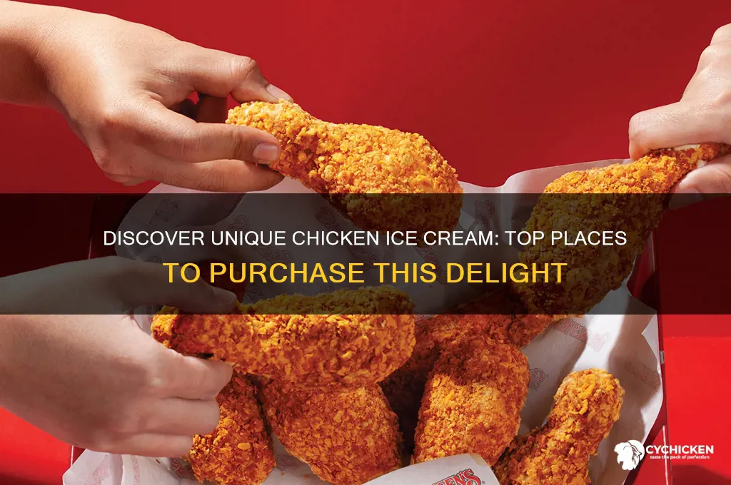 where to buy chicken ice cream
