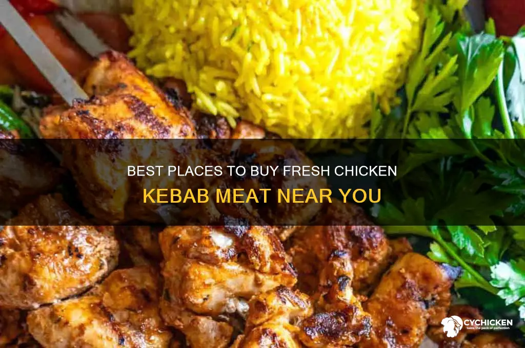 where to buy chicken kebab meat