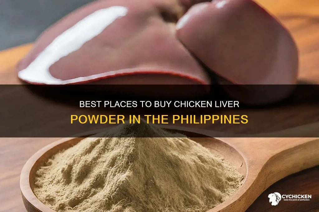 where to buy chicken liver powder philippines