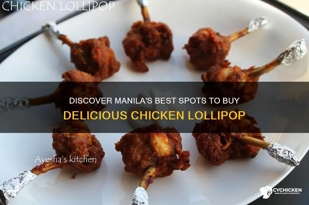 where to buy chicken lollipop in manila