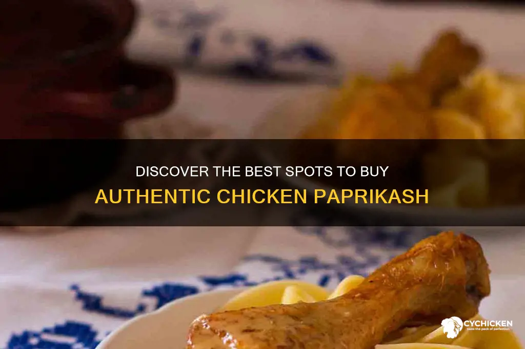 where to buy chicken paprikash