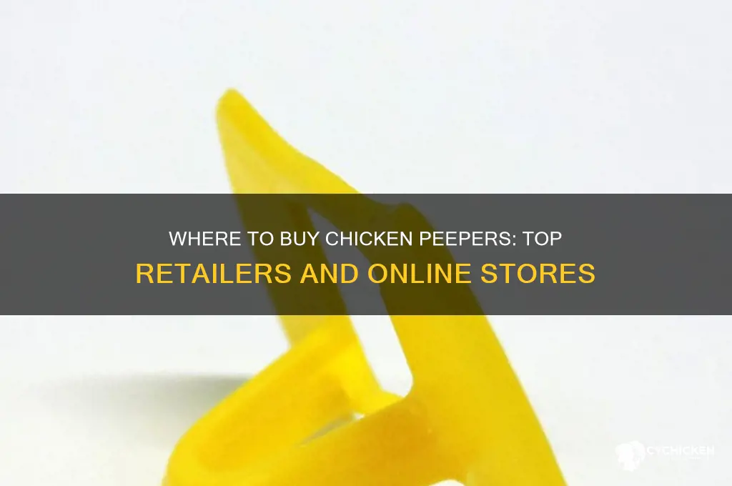 where to buy chicken peepers