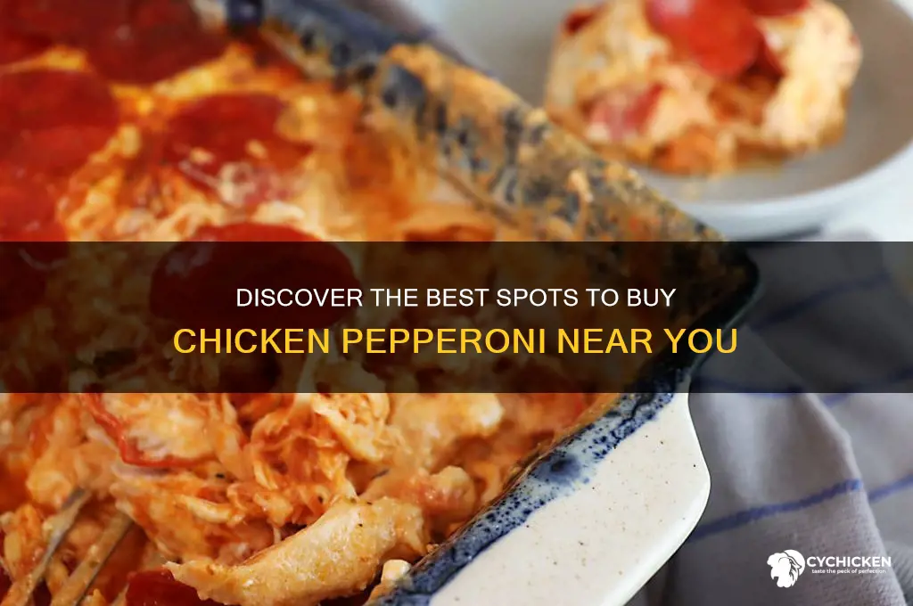 where to buy chicken pepperoni