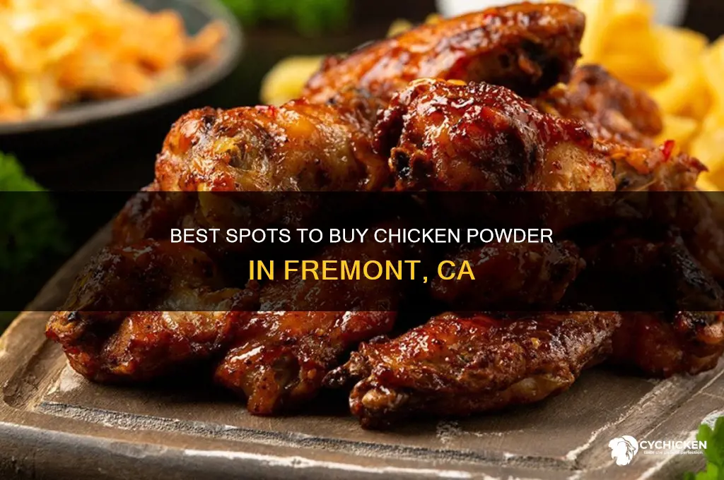 where to buy chicken powder in fremont ca