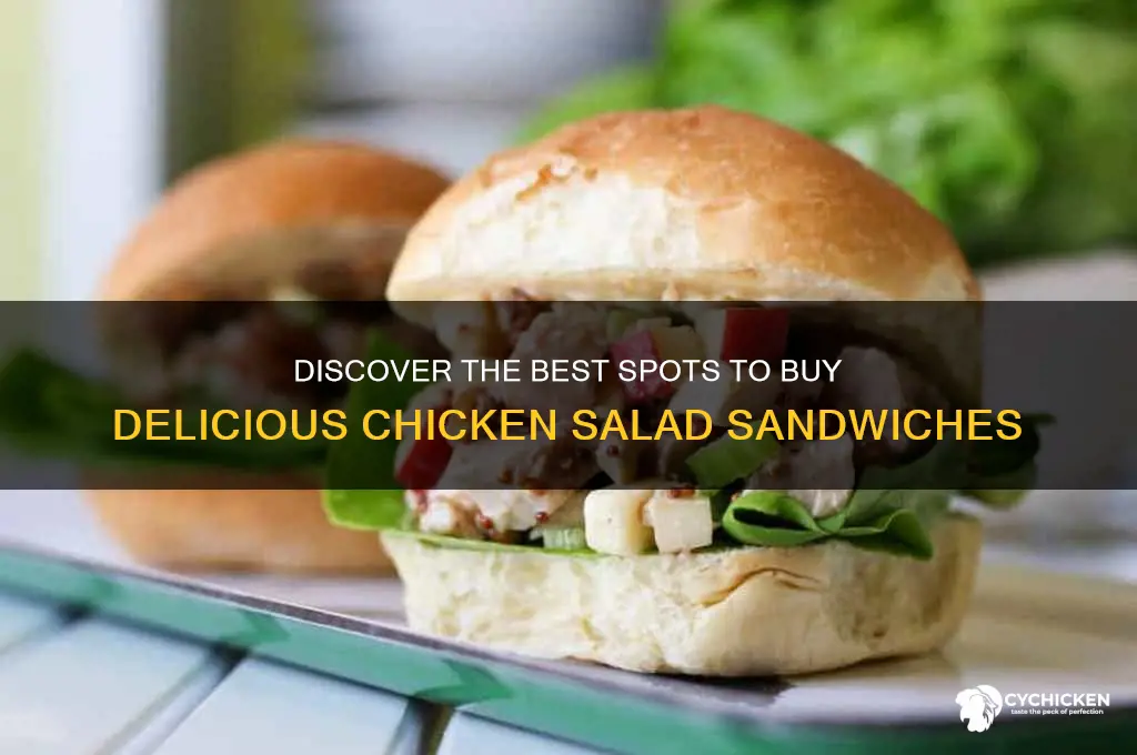 where to buy chicken salad sandwich