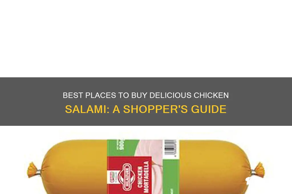 where to buy chicken salami
