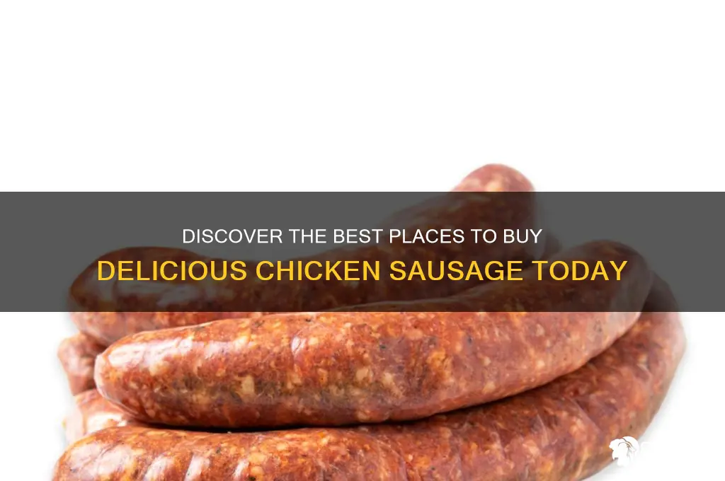 where to buy chicken sausage