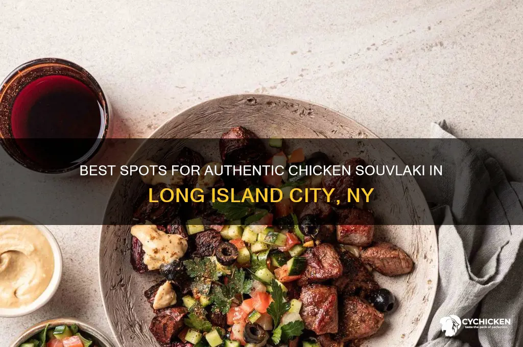 where to buy chicken souvlaki in long island city ny