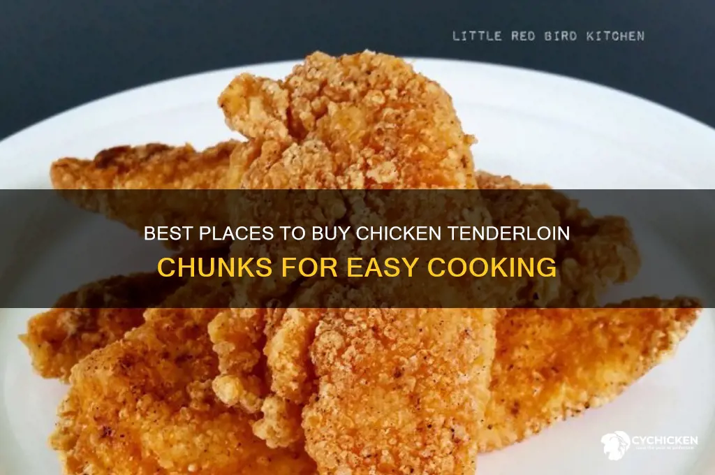where to buy chicken tenderloin chunks