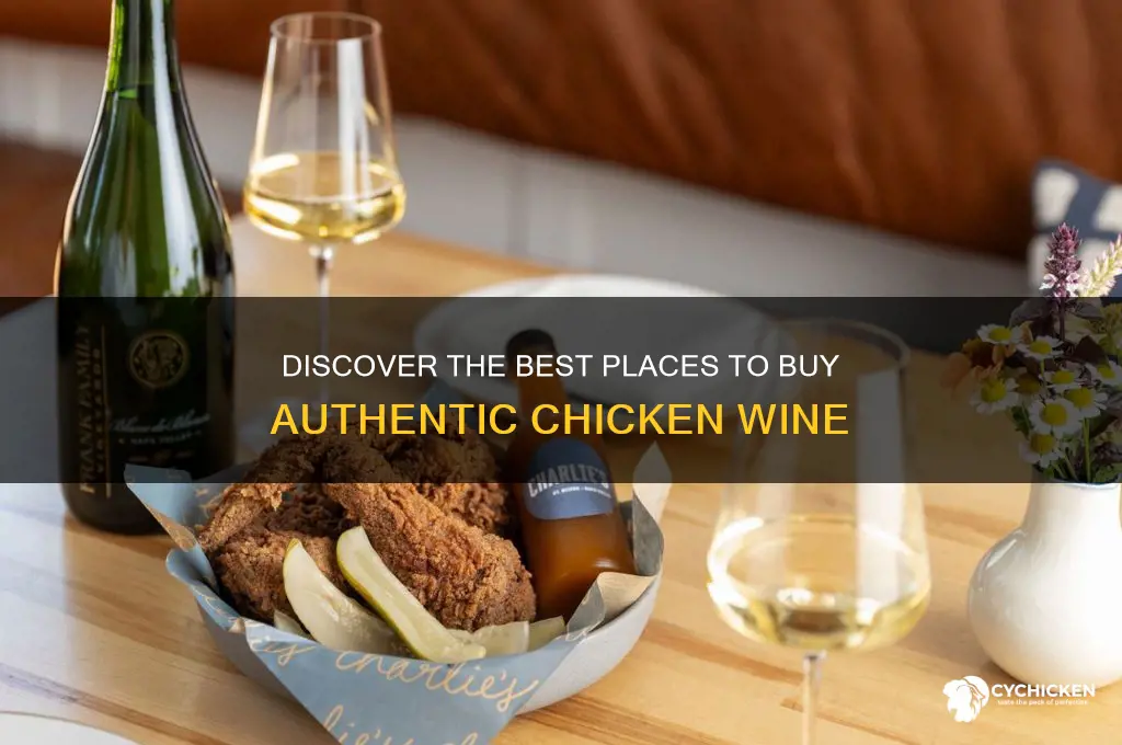 where to buy chicken wine