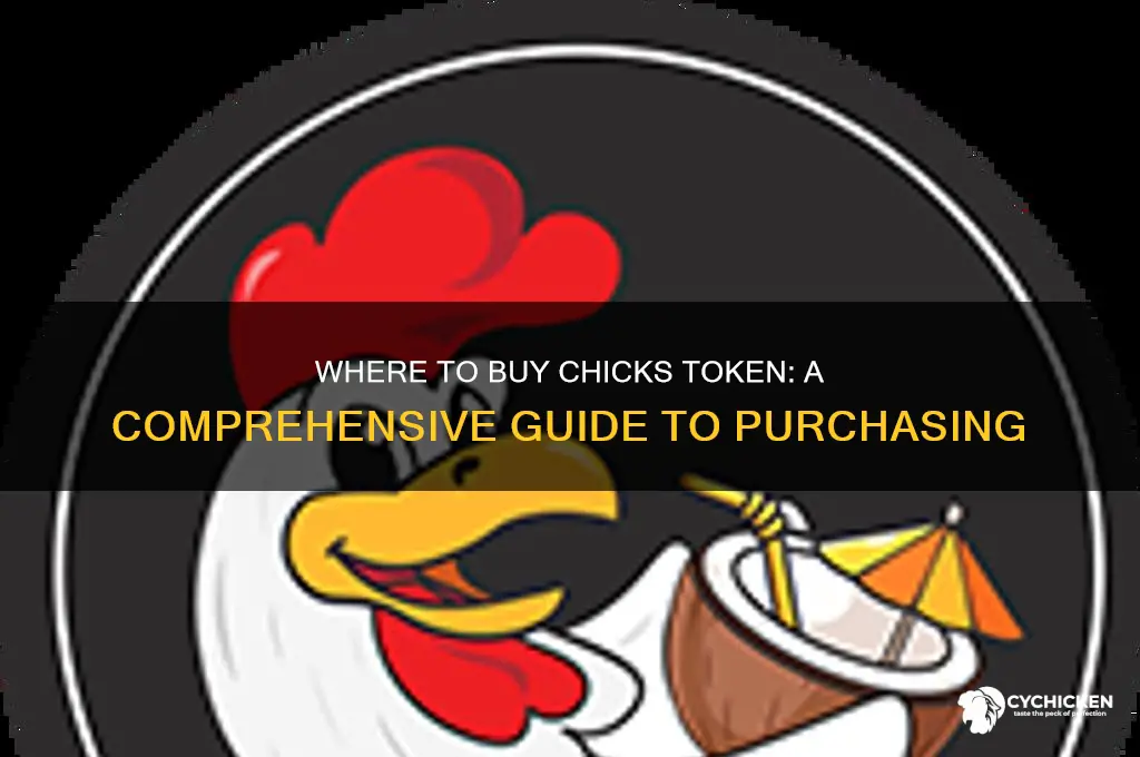 where to buy chicks token