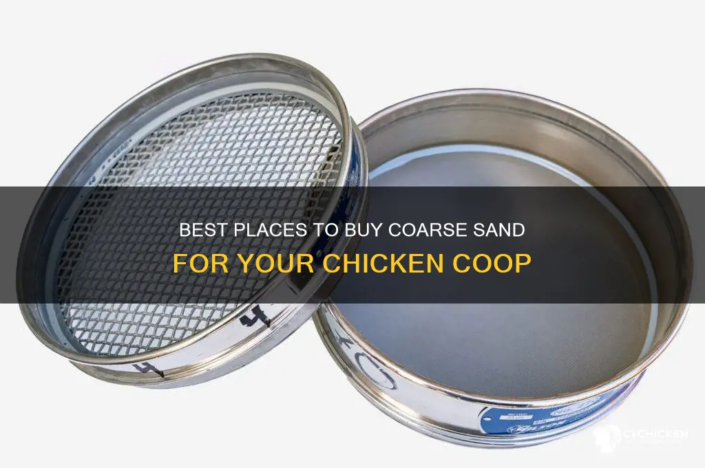 where to buy coarse sand for chicken coop