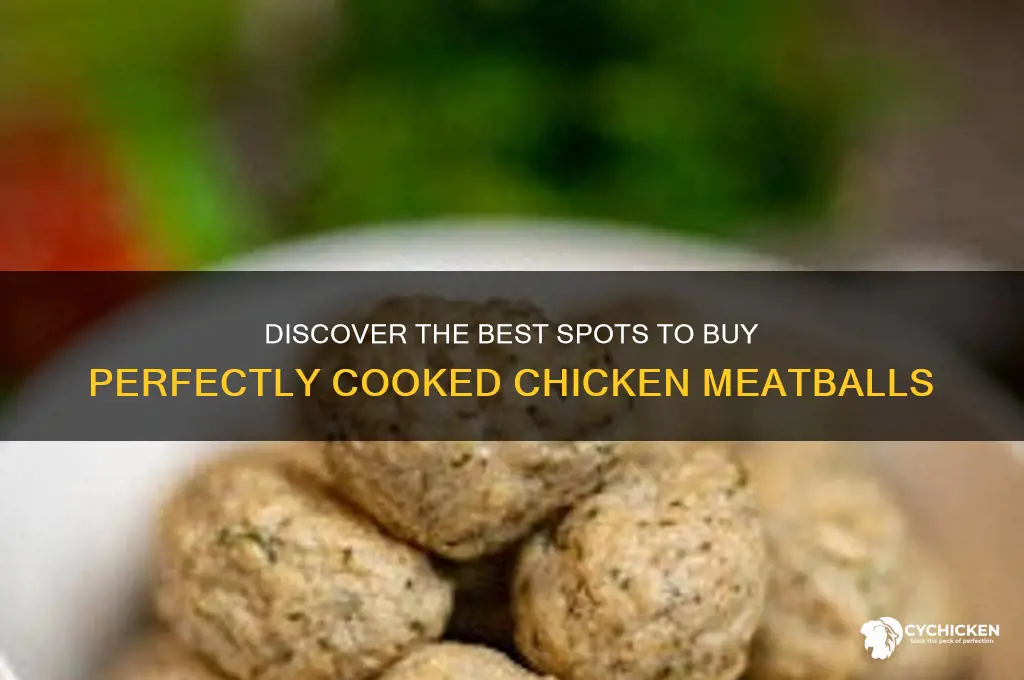 where to buy cooked perfect chicken meatballs