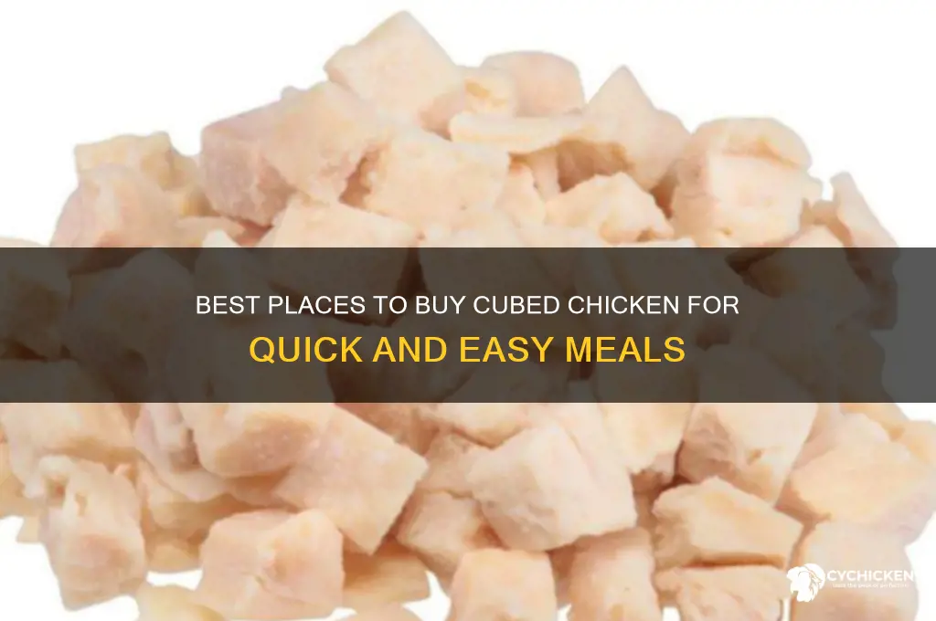 where to buy cubed chicken