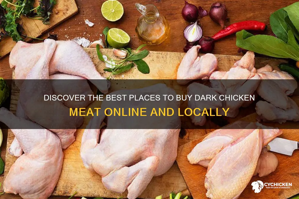 where to buy dark chicken meat