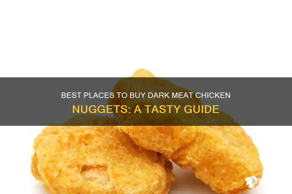 where to buy dark meat chicken nuggets