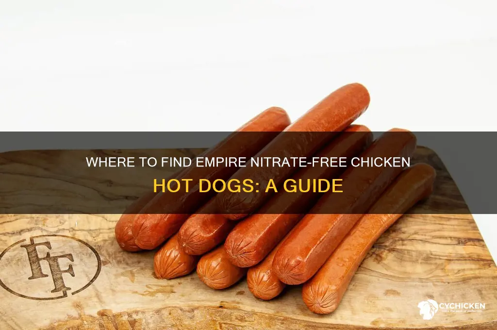 where to buy empire nitrate free chicken hot dogs