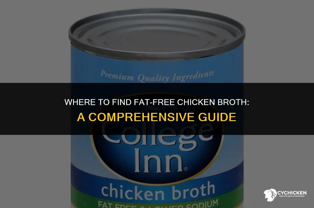where to buy fat free chicken broth