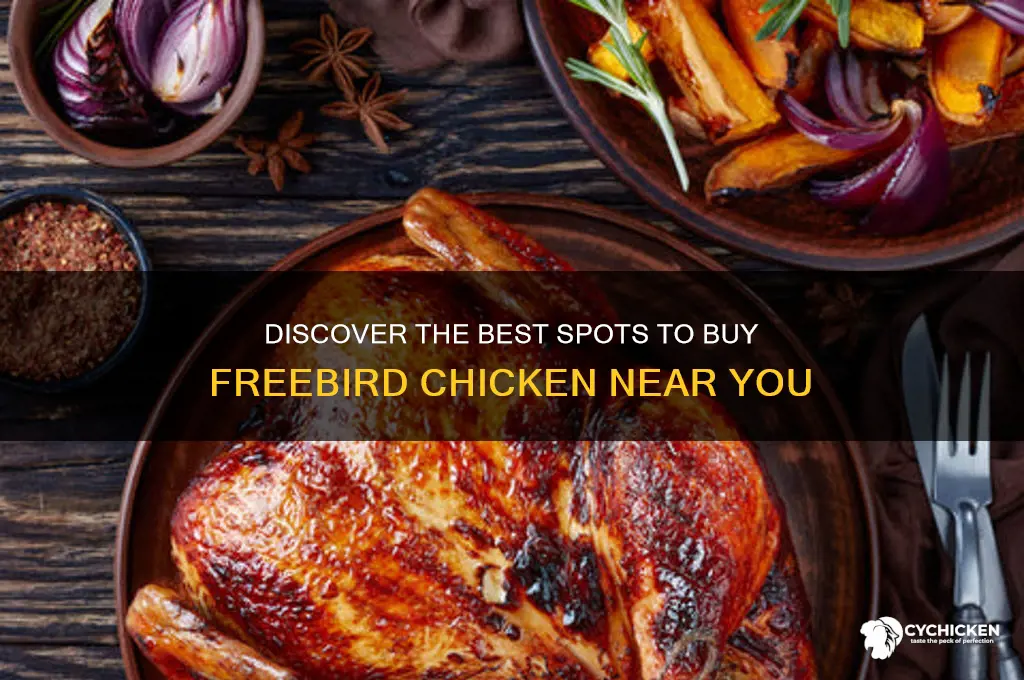 where to buy freebird chicken