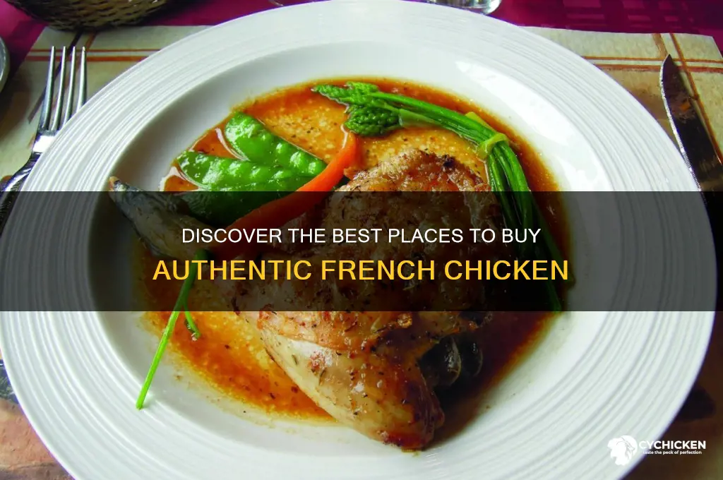 where to buy french chicken