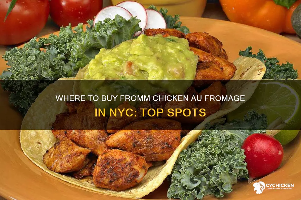 where to buy fromm chicken au fromage in ny