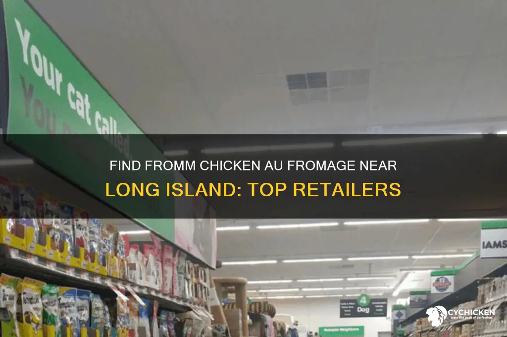 where to buy fromm chicken au fromage near long island