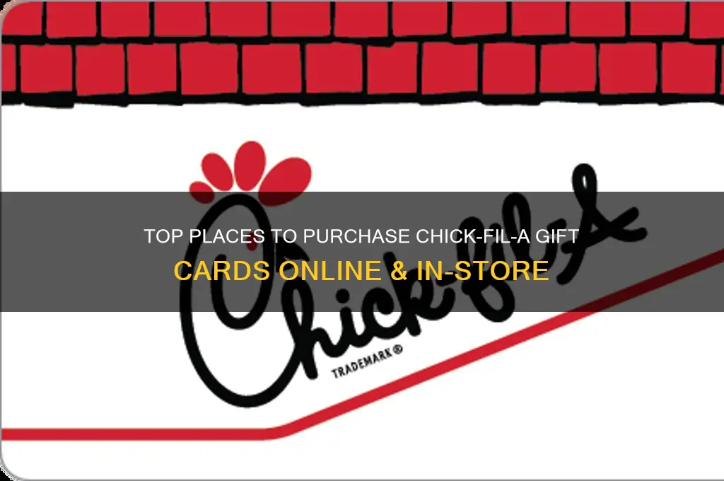 where to buy gift cards for chick-fil-a