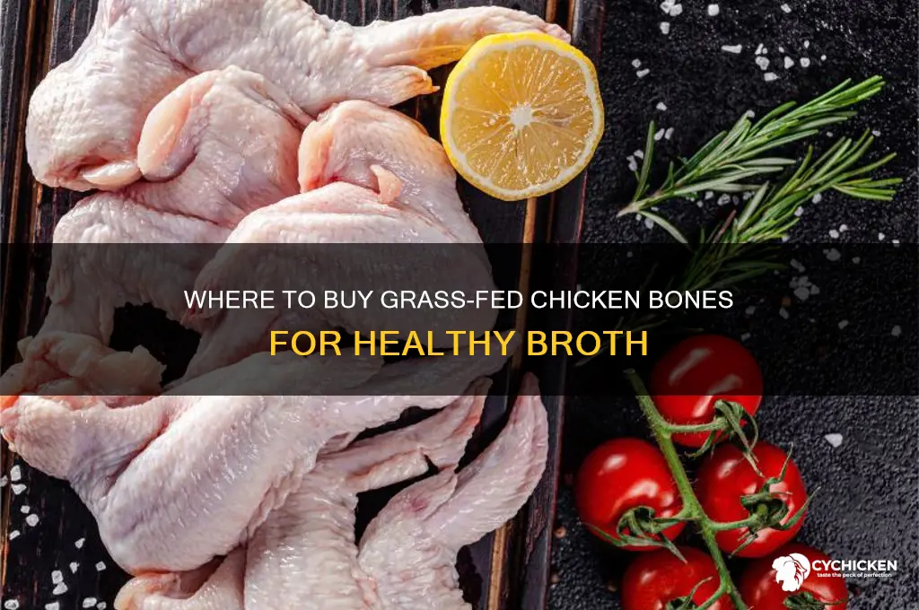 where to buy grass fed chicken bones