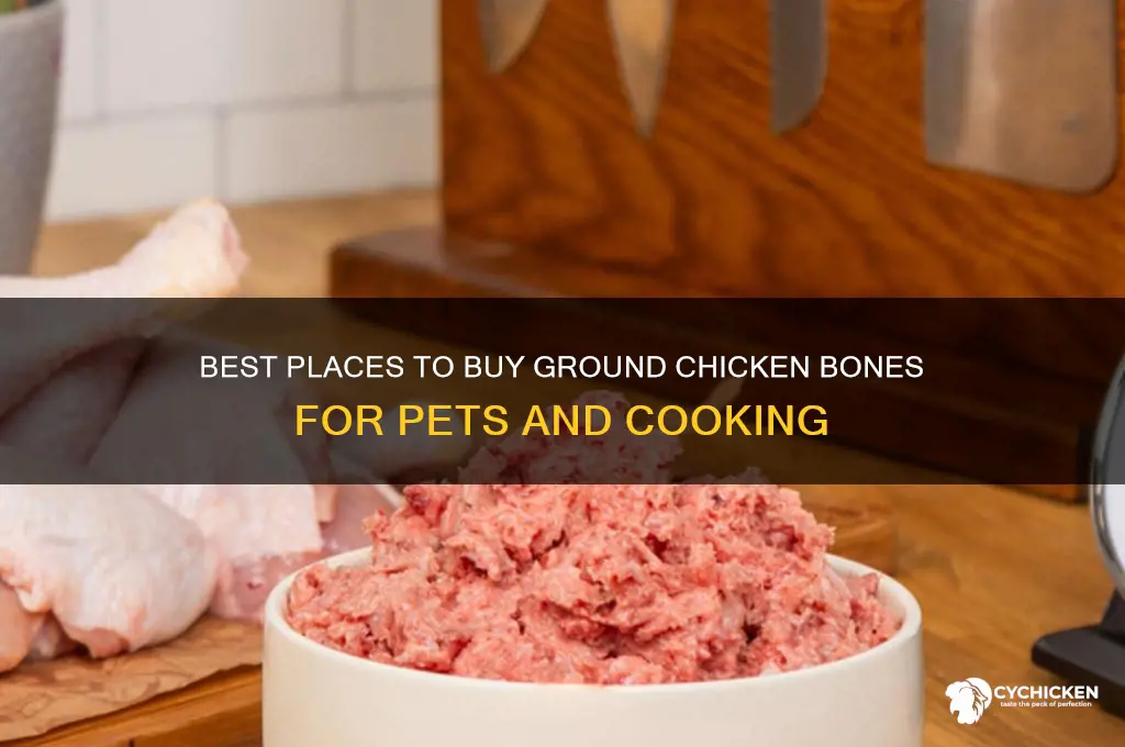 where to buy ground chicken bones