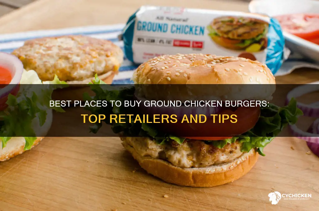 where to buy ground chicken burgers