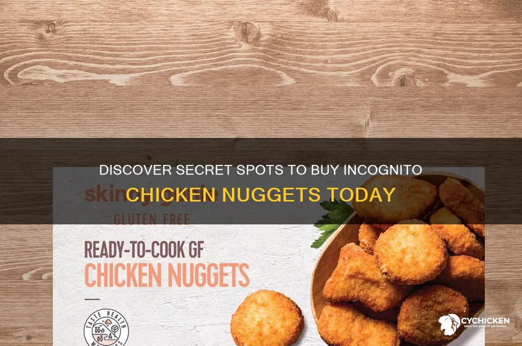where to buy incognito chicken nuggets