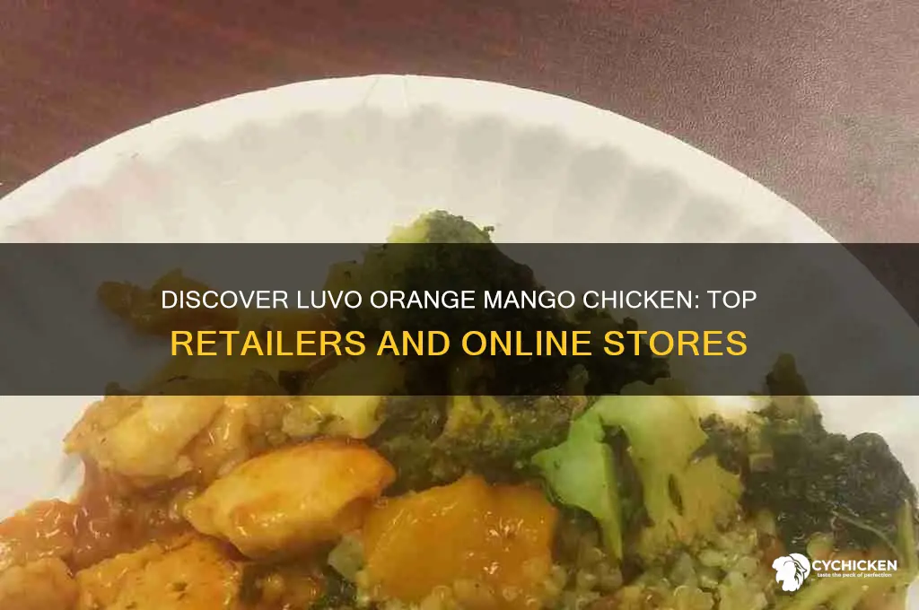 where to buy luvo orange mango chicken